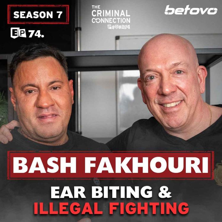 cover art for Episode 074: Bachir Bash Fakhouri - Ear Biting & Illegal Fighting