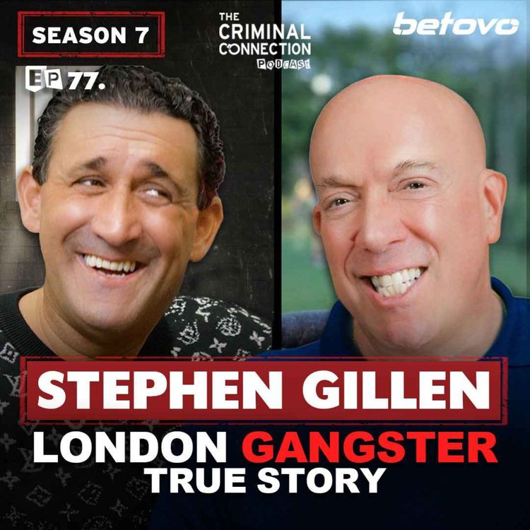 cover art for 077: 17 YEARS PRISON to Millionaire Former London GANGSTER!