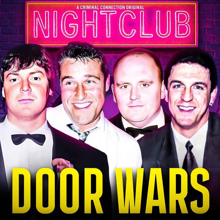 cover art for DOOR WARS! How Essex Boys & CARLTON LEACH Took Over London's 90's Nightclubs