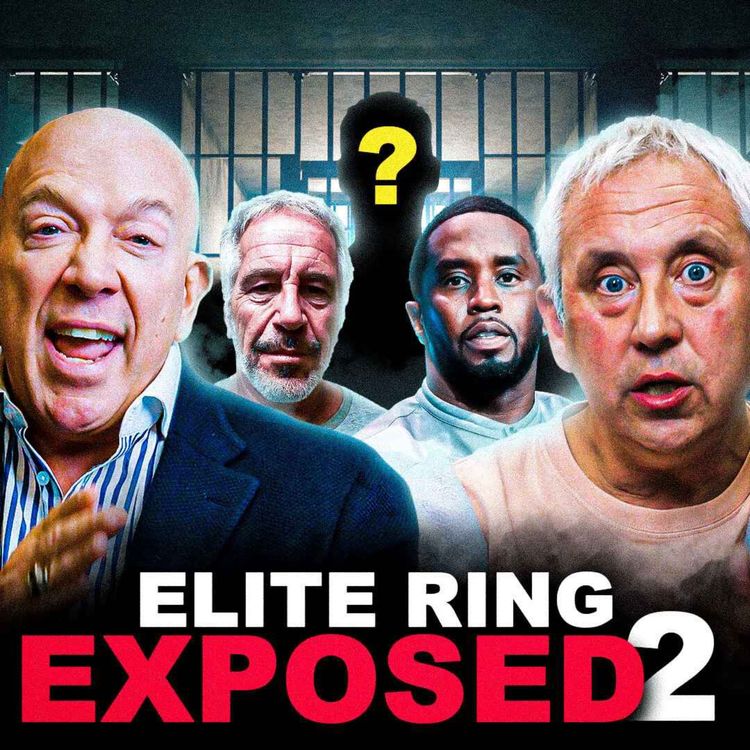 cover art for 102: Elite Ring Exposed! Ex Scotland Yard Detective JON WEDGER Reveals Dark Secrets PART TWO!