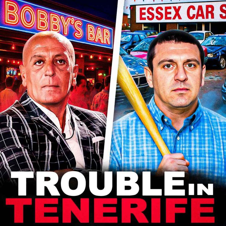 cover art for DODGY MOTORS & TROUBLE IN TENERIFE! (ESSEX BOYS STORY)