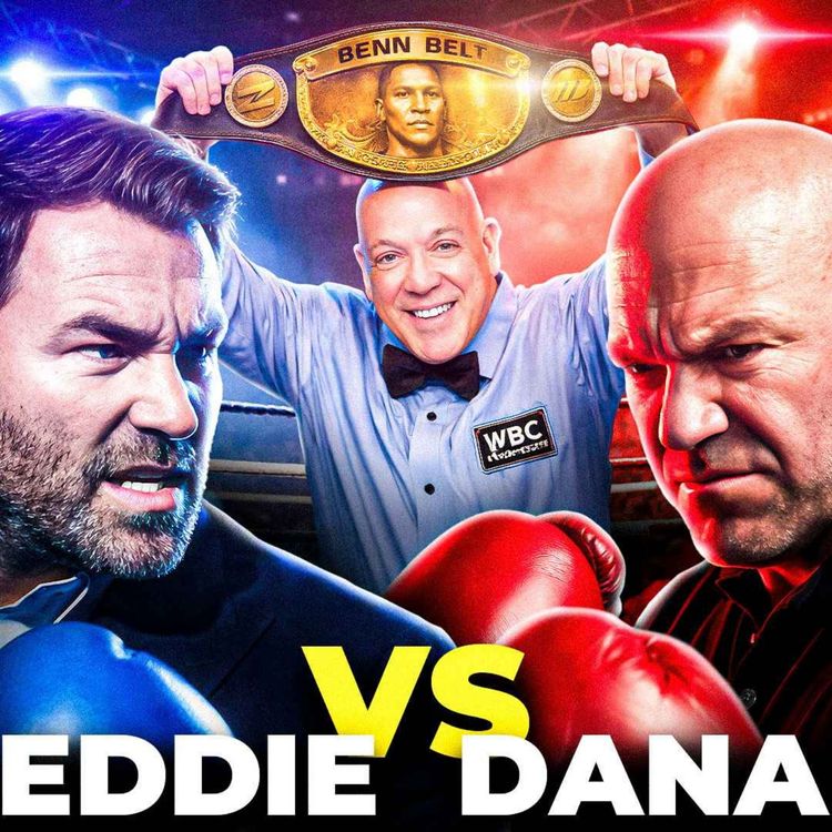 cover art for Eddie Hearn vs Dana White: The Boxing War Explained | “You’re Completely Deluded!”