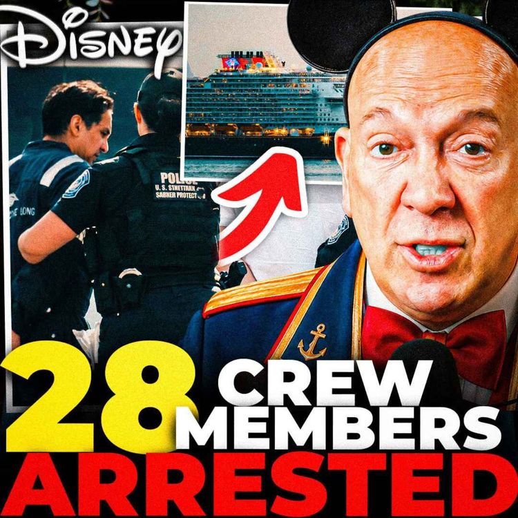 cover art for 28 Cruise Crew Arrested In DISNEY Ship Investigation! | What Happened?