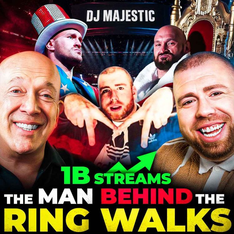 cover art for The DJ Behind Tyson Fury’s EPIC Walkouts | DJ Majestic’s Billion View Story