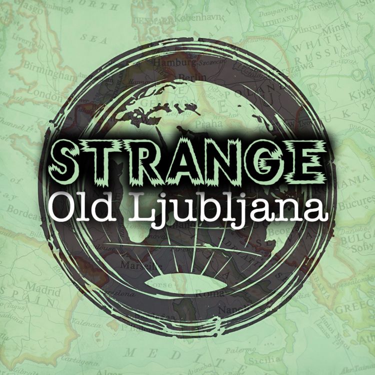 cover art for Strange Old Ljubljana