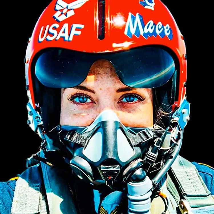 cover art for E2: The Unheard TRUTH on Being a F-16 Fighter Pilot, Overcoming Fear, and Shocking The World | Michelle "Mace" Curran