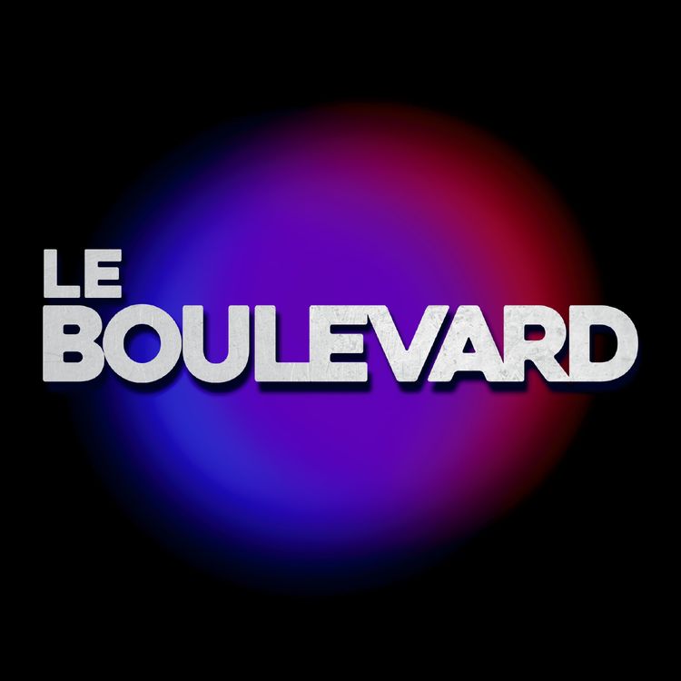 cover art for C'est Quoi Le Succès ? - LE BOULEVARD ep01