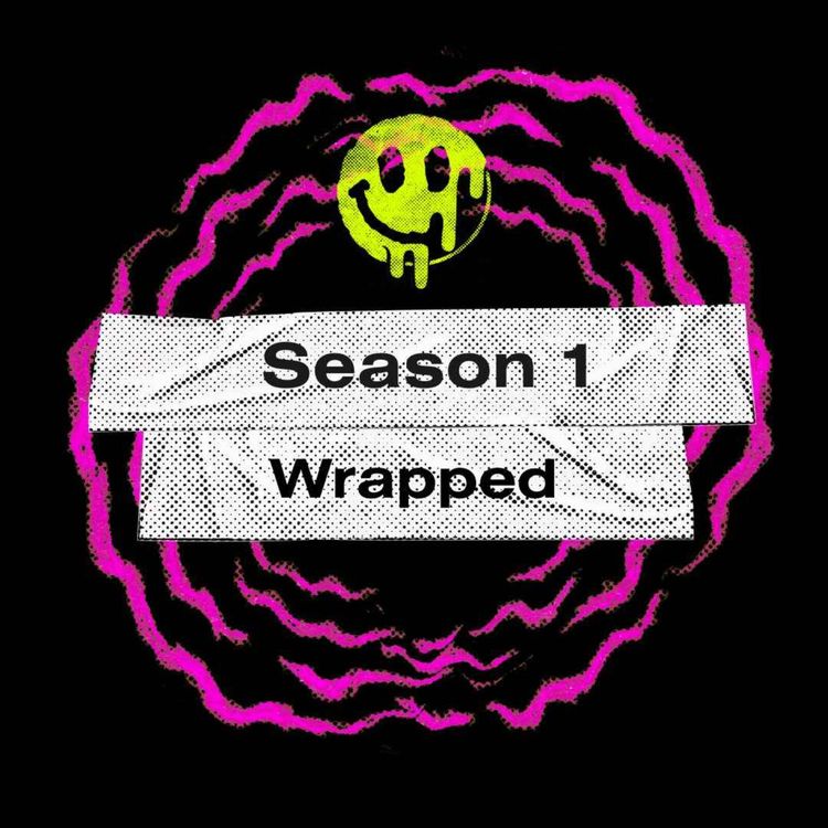 cover art for Season 1 Wrapped