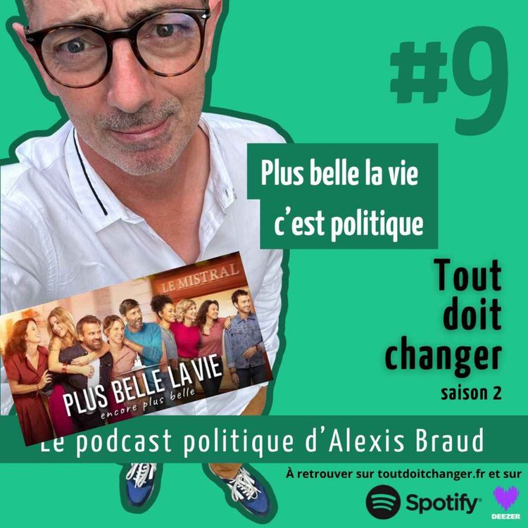 cover art for Plus belle la vie, c'est politique.