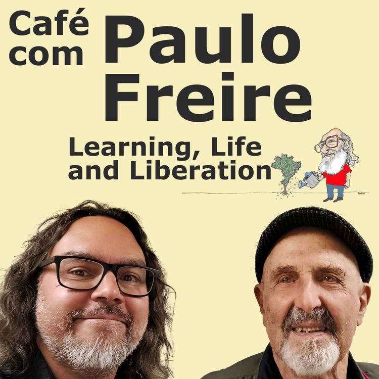 cover art for Coming Back to the Pedagogics and Activism of Paulo Freire