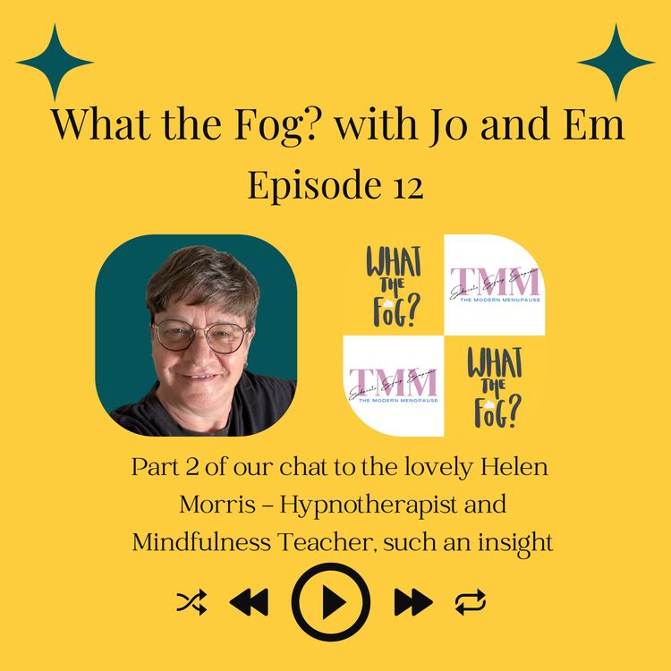 cover art for What the Fog? with Jo and Em Episode 12
