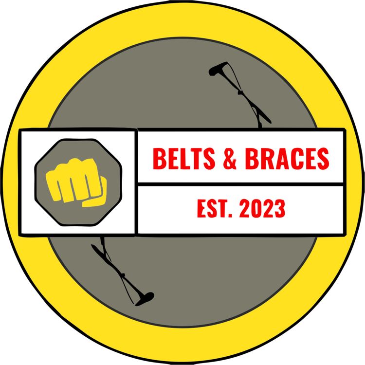 cover art for Belts and Braces Podcast - Ep.15