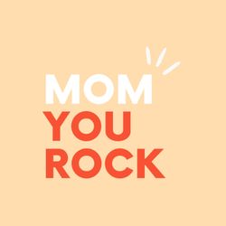 cover art for Mom You Rock - Maternité & Entrepreneuriat