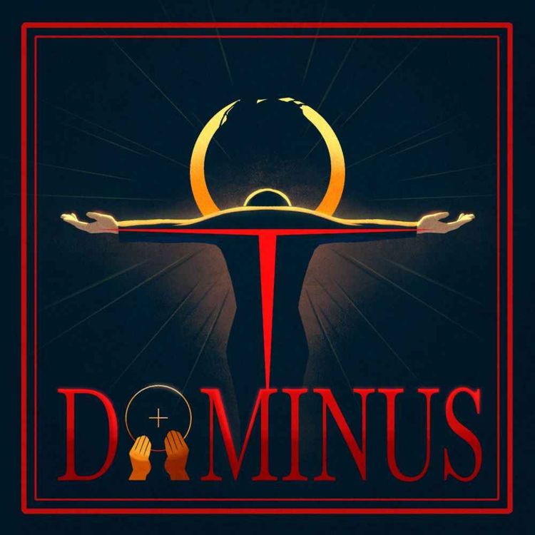 cover art for DOMINUS - Episode 1 - Tu Es Petrus