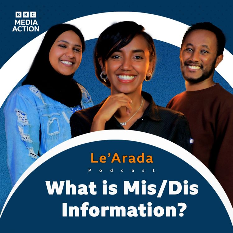 cover art for Have you ever received fake information that could cause harm to people? Le'Arada Podcast Episode 21 English
