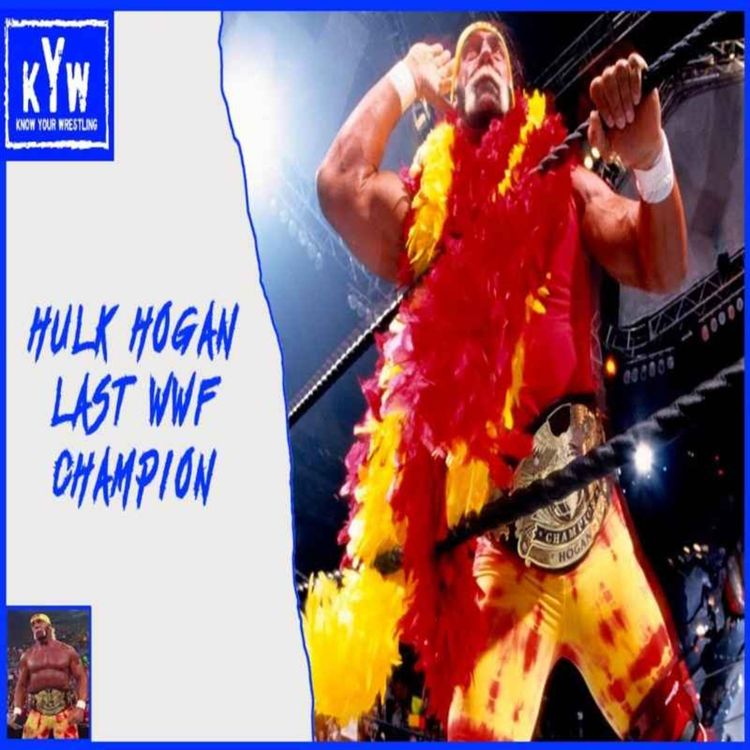 cover art for Hulk Hogan The Last WWF Champion #shorts #wwe #wwf #hulkhogan #raw #smackdown #hogan