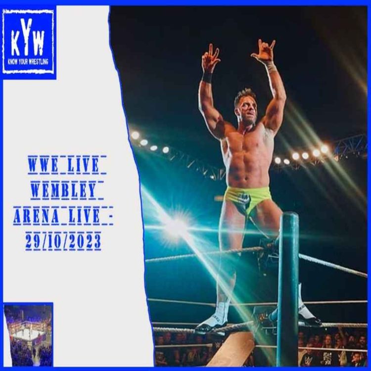 cover art for WWE Live Wembley Arena live - 29/10/2023