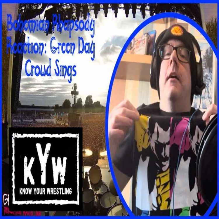 cover art for Bohemian Rhapsody Reaction: Green Day Crowd Sings