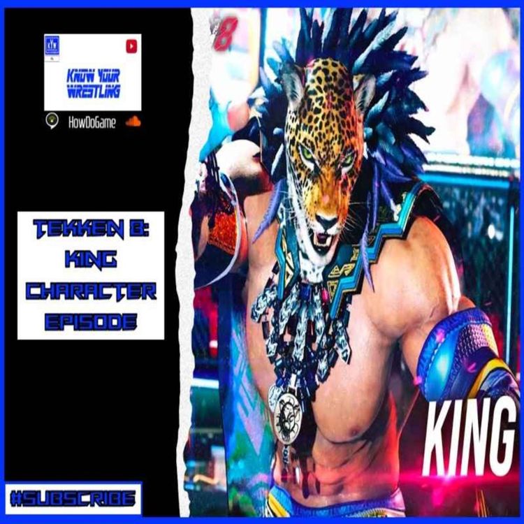 cover art for Tekken 8: King Character Episode