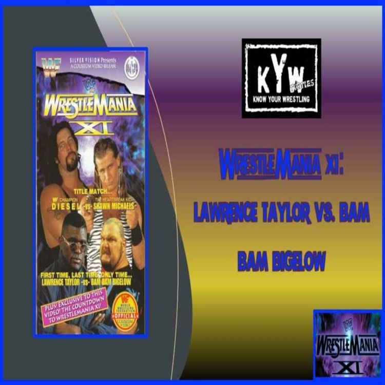 cover art for WrestleMania XI: Lawrence Taylor vs. Bam Bam Bigelow