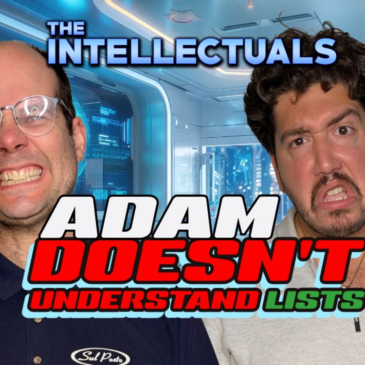 cover art for Adam drives Poseidon crazy | The Intellectuals | Episode 186