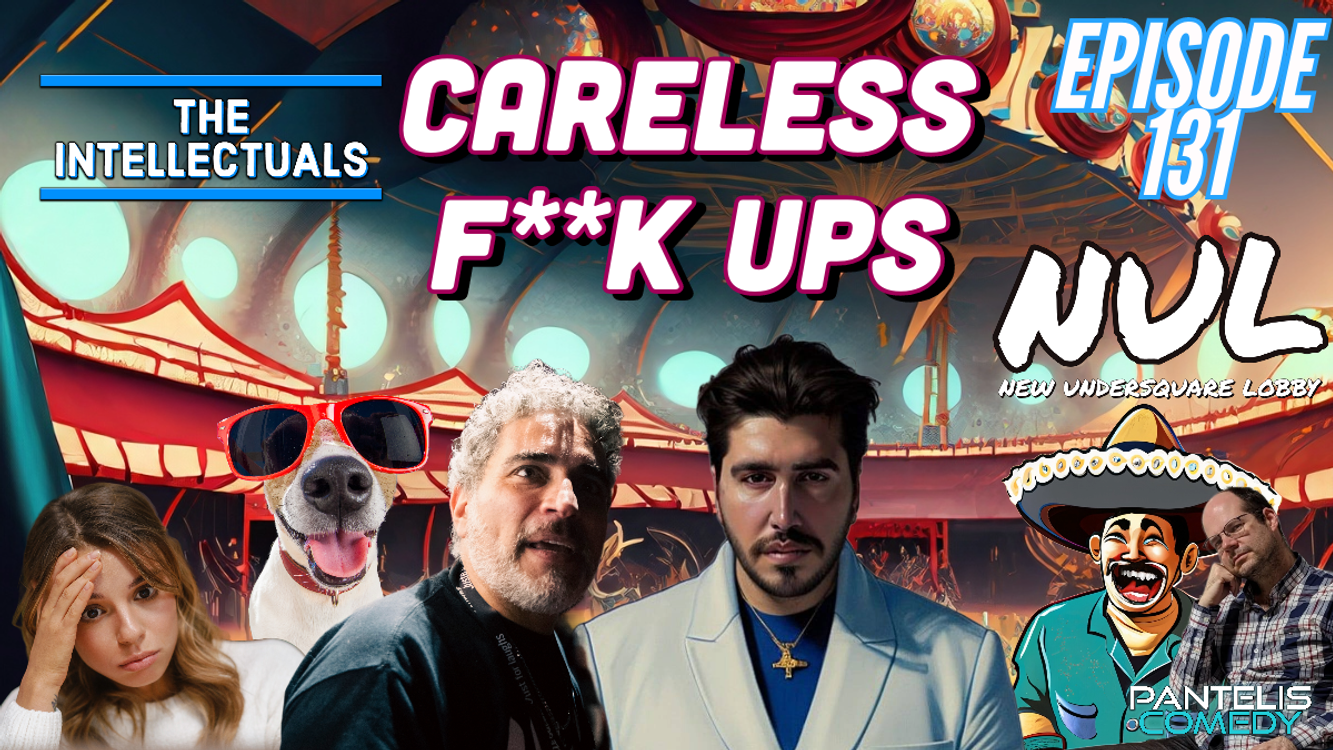 cover art for Episode 131 | Careless F**k Ups