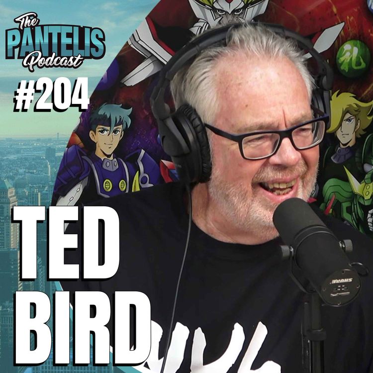 cover art for #204 - Ted Bird