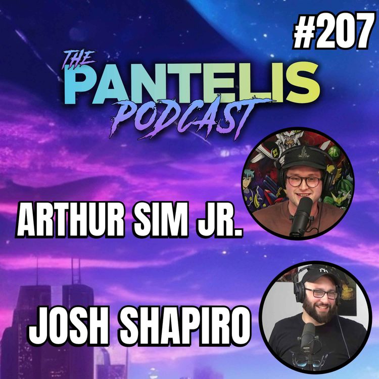 cover art for #207 - Arthur Sim Jr & Josh Shapiro