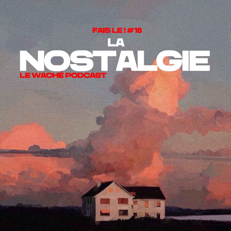cover art for #18 - La nostalgie