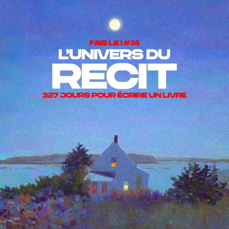 cover art for #34 - L'univers du récit