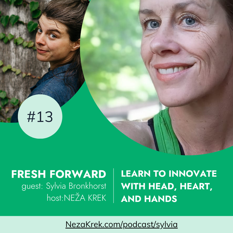 cover art for Learn to innovate with head, heart, and hands with Sylvia Bronkhorst