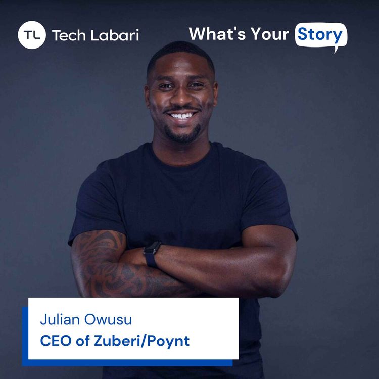 cover art for Julian Owusu - CEO and Co-Founder of Zuberi