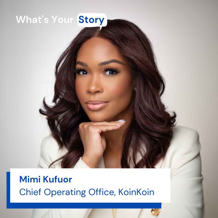 cover art for Mimi Kufuor,  Global COO of KoinKoin