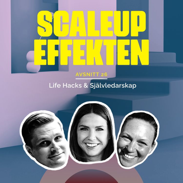 cover art for #26 Säsongsfinal: Life Hacks & Självledarskap