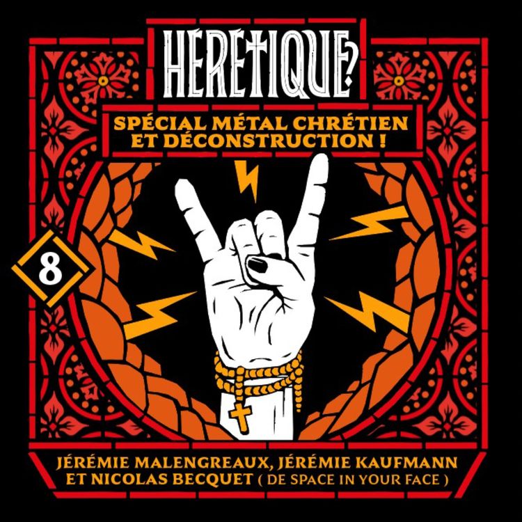 cover art for 8. [Partie 2] Métal chrétien : propagande ou déconstruction ? - avec JÉRÉMIE KAUFMANN, JÉRÉMIE MALENGREAUX et NICOLAS BECQUET (de SPACE IN YOUR FACE)