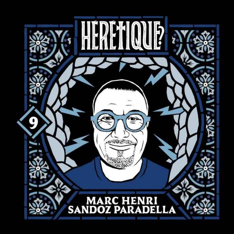 cover art for 9. [Partie 1]  Démasquer les Jésus toxiques - avec MARC-HENRI SANDOZ PARADELLA