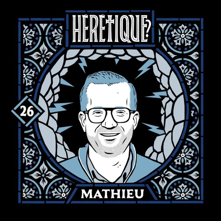 cover art for 26.3/3 La déconstruction de Mathieu, fils de pasteur - "Mon fils, tu n’es pas fait pour l’église"