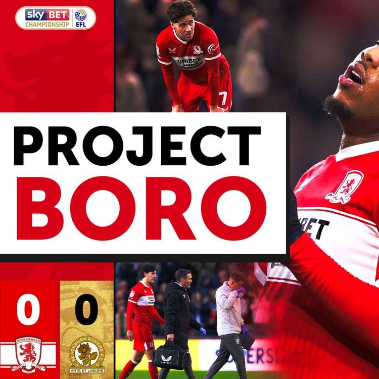 cover art for BORO DROP HUGE POINTS IN A DRAB BOXING DAY DRAW! | Middlesbrough 0-0 Blackburn - Project Boro #154