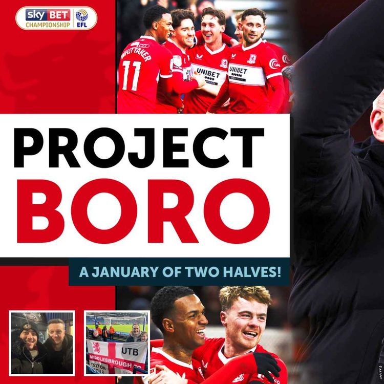 cover art for ARE BORO FAVOURITES FOR PROMOTION?! PLUS PREVIEWING A TRICKY FEBRUARY! | Project Boro Podcast #163