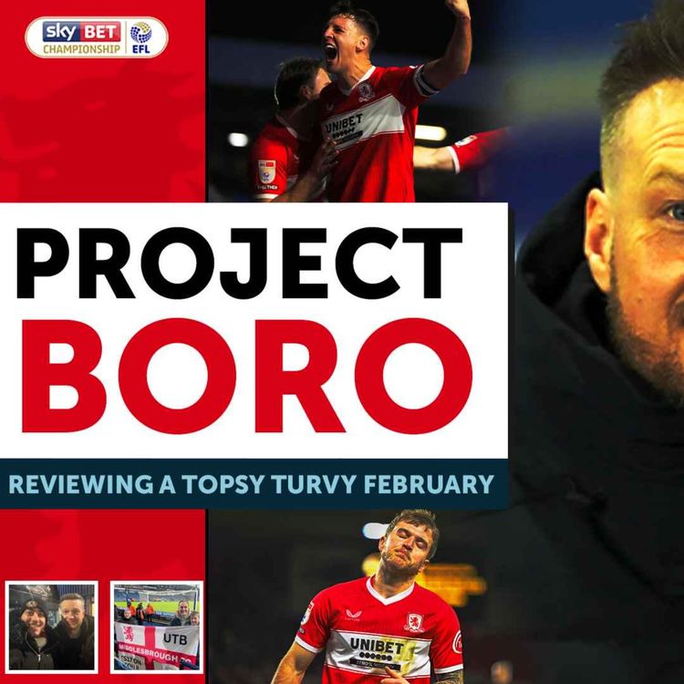 cover art for PROBLEMS AT HOME & AWAY DAY DELIGHT! REVIEWING BORO'S TRICKY FEBRUARY! | Project Boro Podcast #168