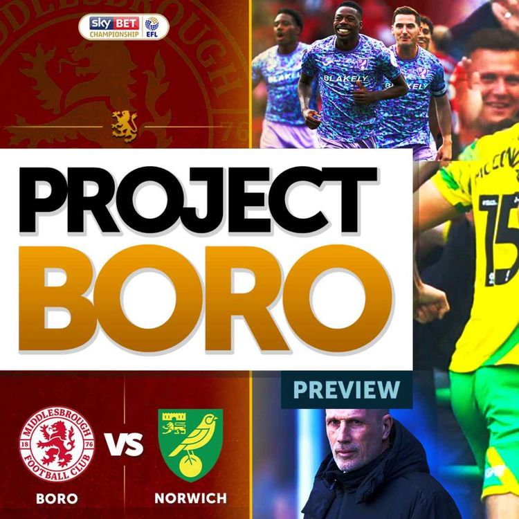 cover art for TWO PRESEASON FAVOURITES MEET AT THE RIVERSIDE! | Middlesbrough vs Norwich City Preview