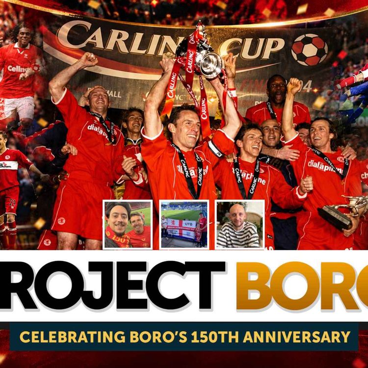 cover art for CELEBRATING MIDDLESBROUGH'S 150TH ANNIVERSARY w/Dom Shaw - Project Boro Podcast #202