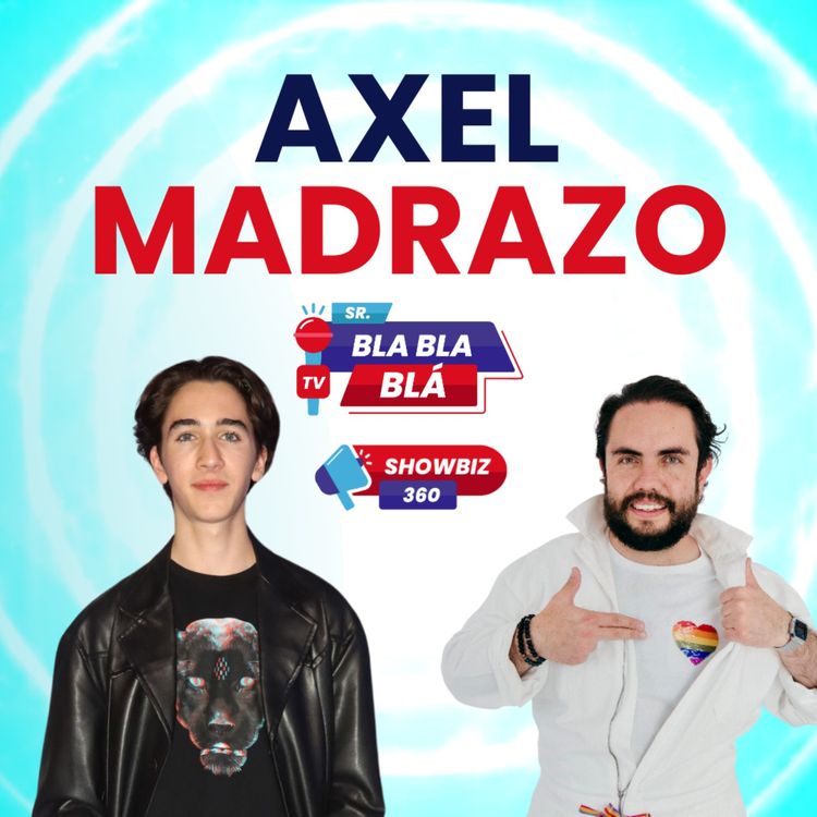 cover art for Showbiz 360 con Axel Madrazo