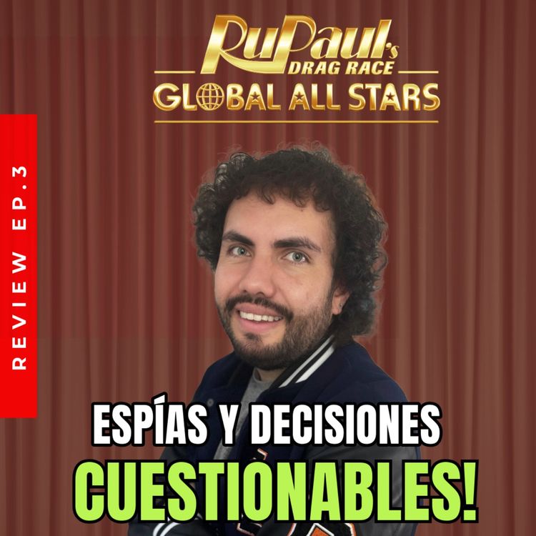 cover art for 🤯 ¡GLOBAL ALL STARS con DECISIONES CUESTIONABLES 🤯 Mi reacción al episodio 3