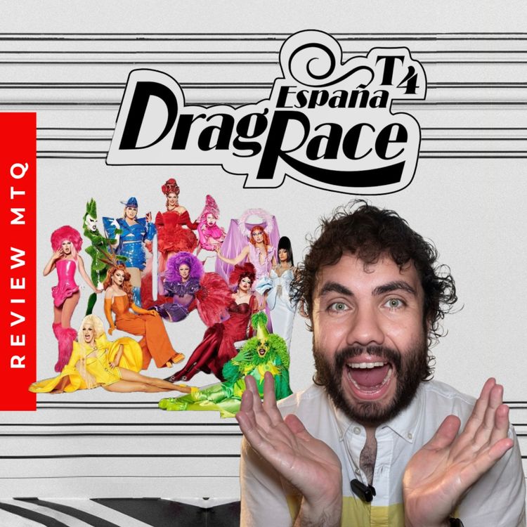 cover art for 🌟 ¡Luz, Color y Drama! 🎨 Opinión del Meet The Queens de Drag Race España 4 👑
