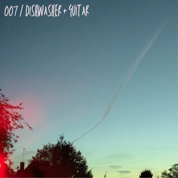 cover art for 007 / Dishwasher + Guitar