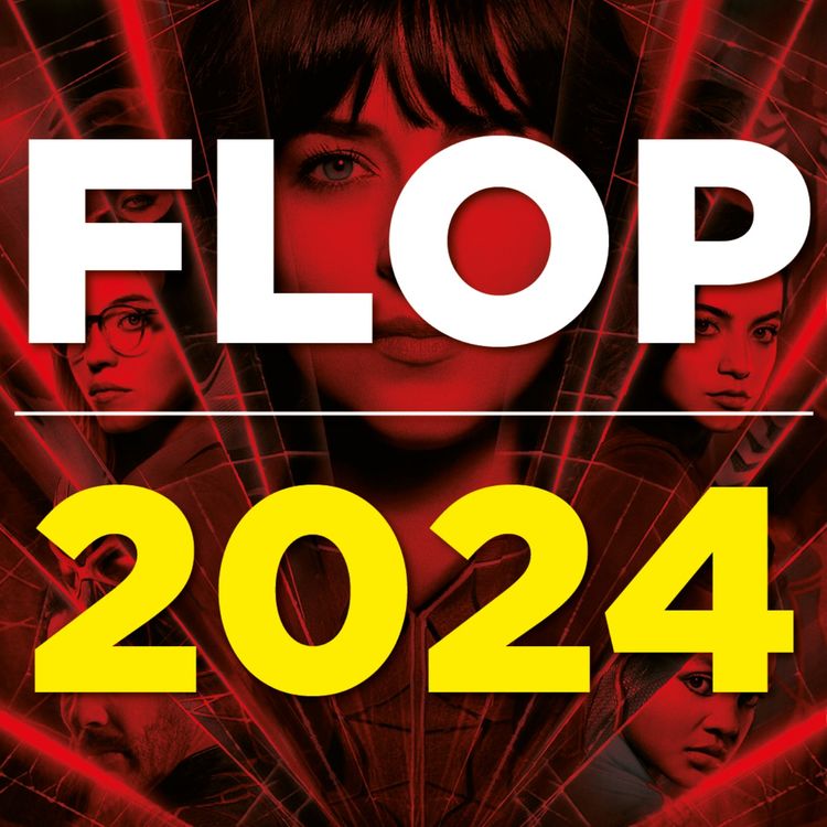 cover art for FLOP 10 FILMS 2024 - LE PIRE DE L'ANNÉE !