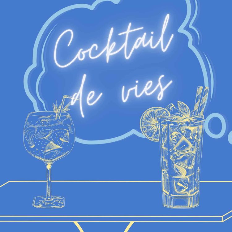 cover art for Bienvenue dans l'aventure cocktail de vies