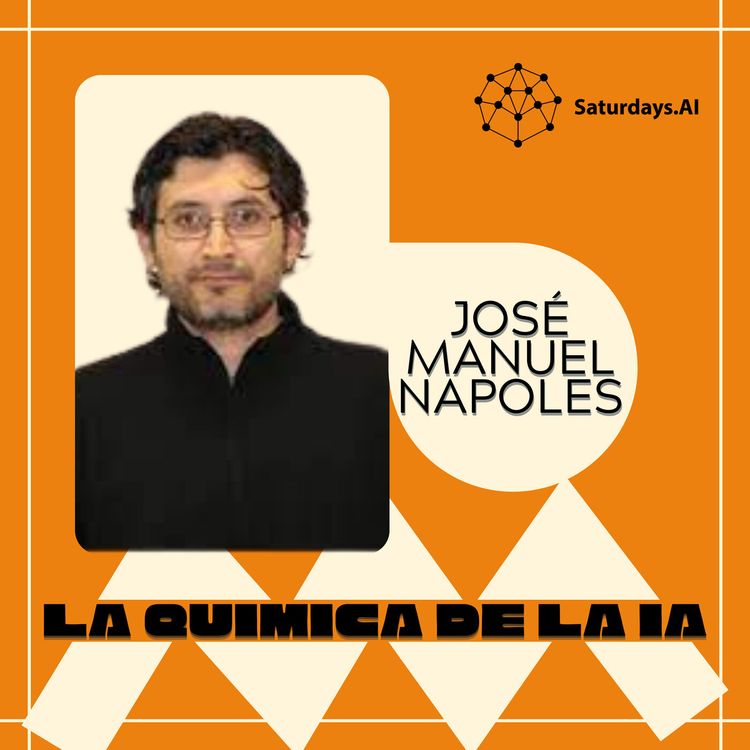 cover art for T4-E04-José Manuel Nápoles- La química de la IA