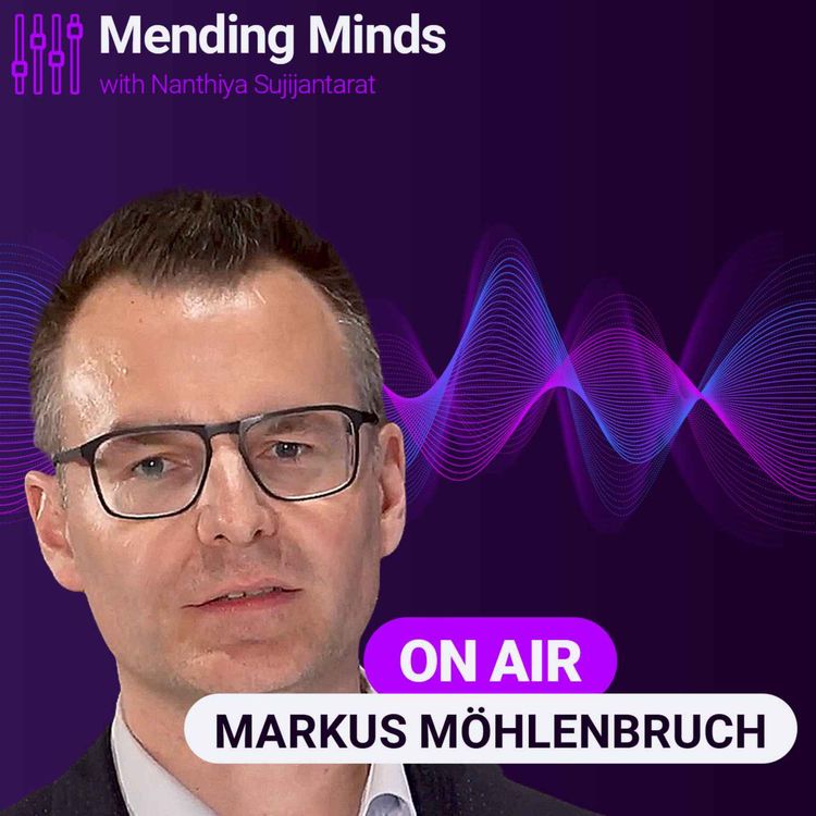 cover art for Mending Minds: Markus Möhlenbruch's interview